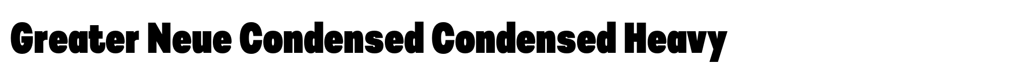 Greater Neue Condensed Condensed Heavy image